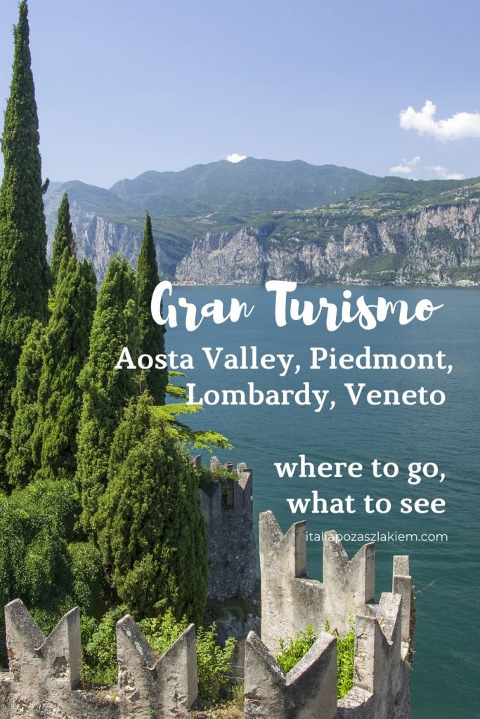 Aosta Valley, Piedmont, Lombardy, Veneto – where to go, what to see