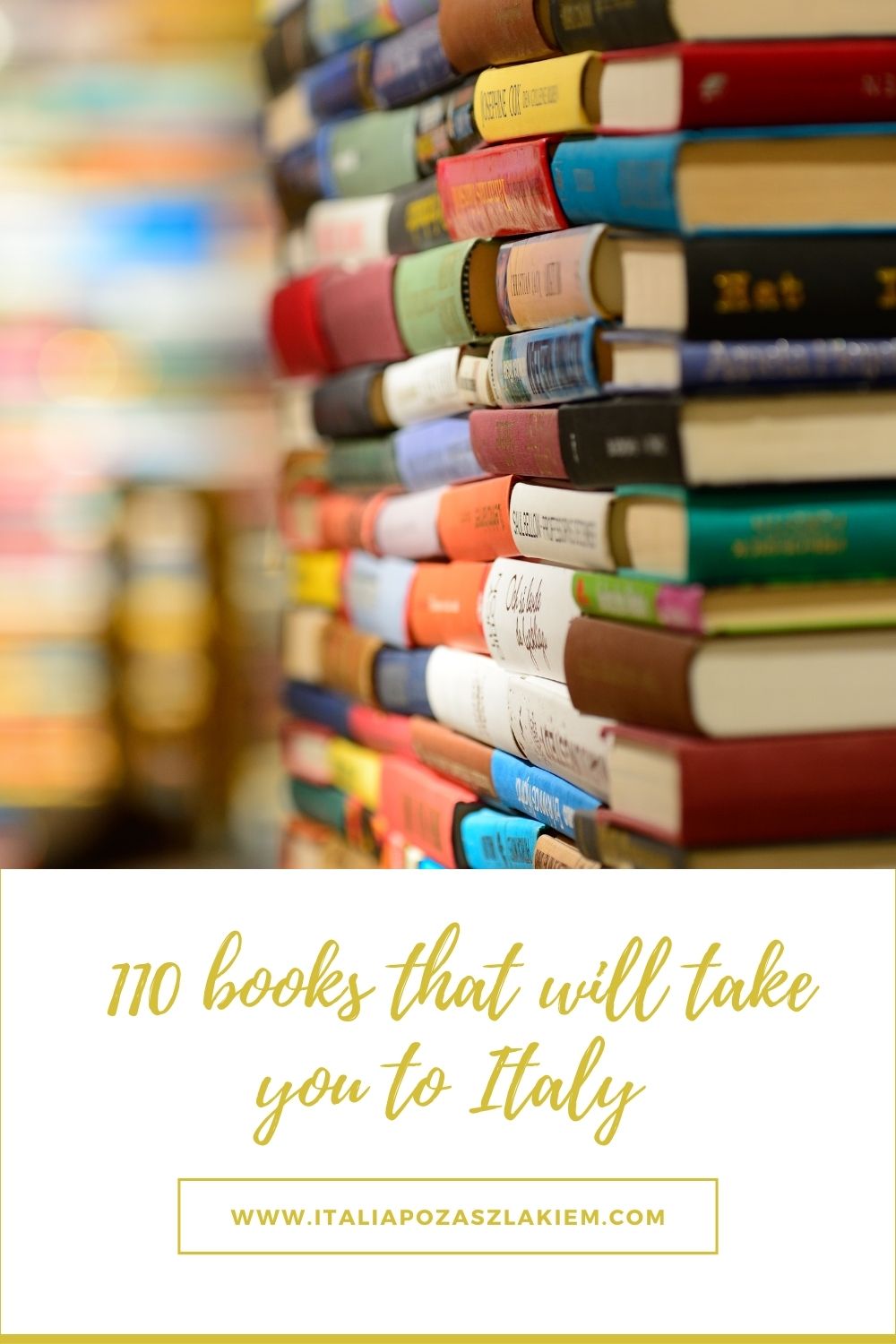 110 książek, które zabiorą cię do Włoch