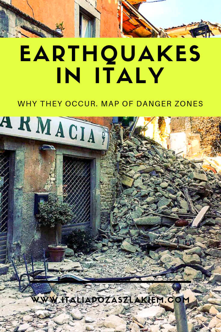 Dlaczego są trzęsienia ziemi we Włoszech. Mapa stref zagrożenia