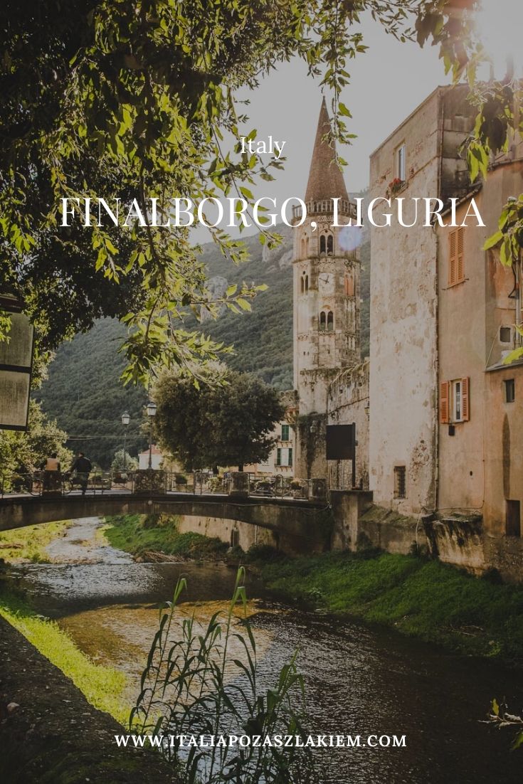 Finalborgo, Liguria, najpiękniejsze miasteczka Italii