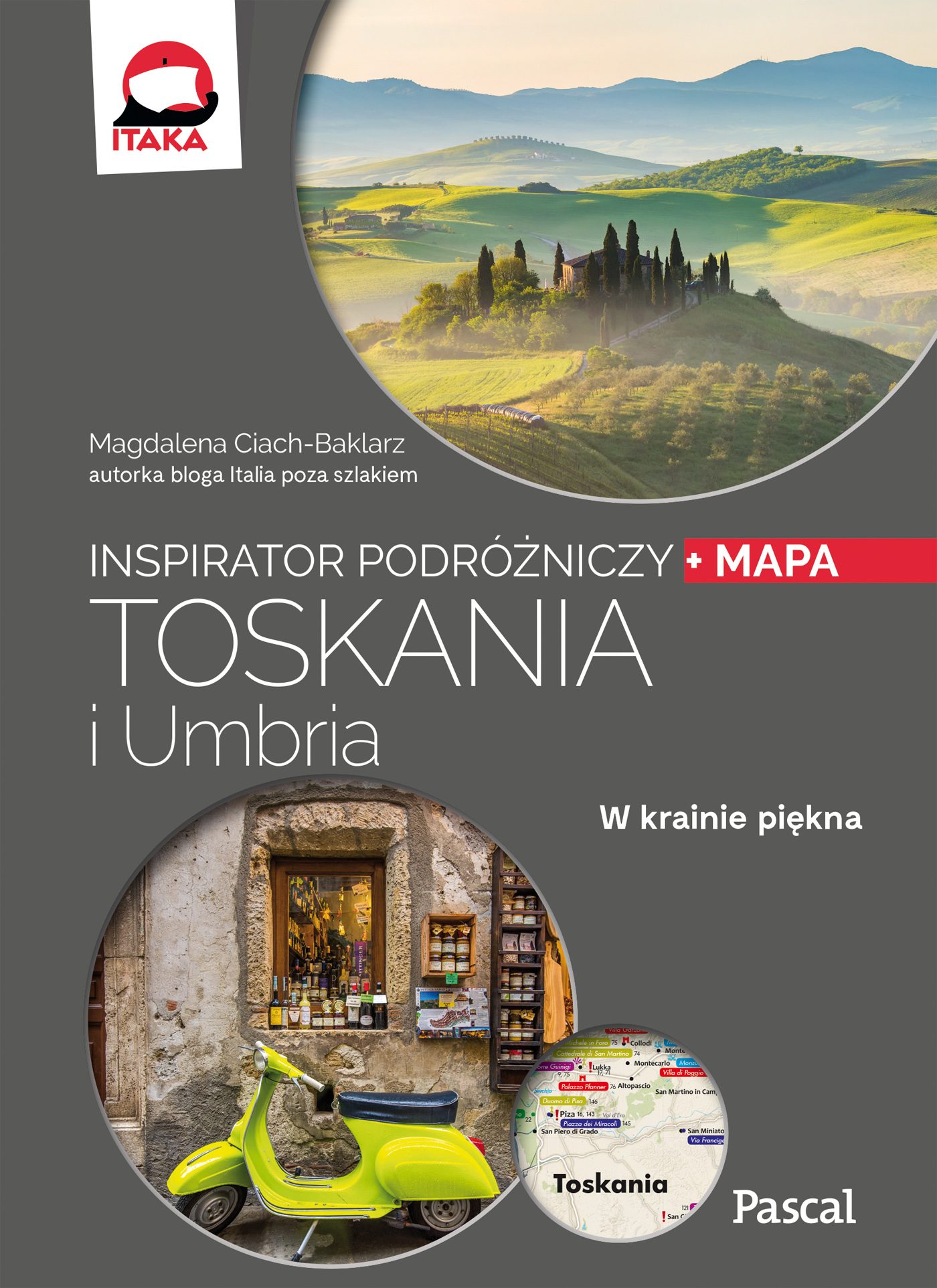 Toskania i Umbria. Inspirator podróżniczy