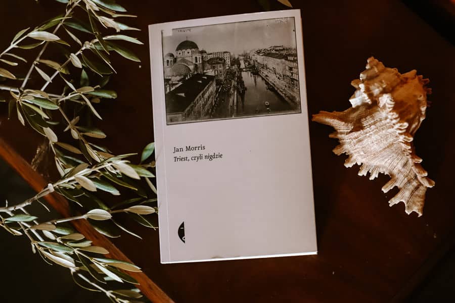 Triest, czyli nigdzie. Jan Morris
