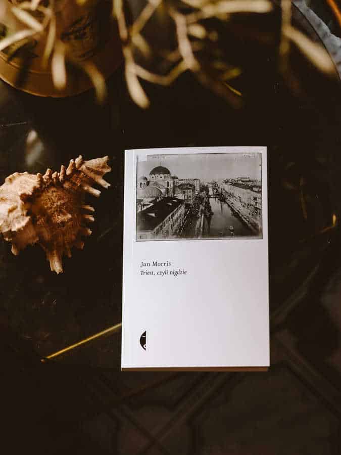 Triest, czyli nigdzie. Jan Morris